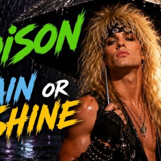 Poison - Rain Or Shine