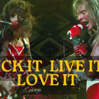 Van Halen - Lick It, Live It, Love It
